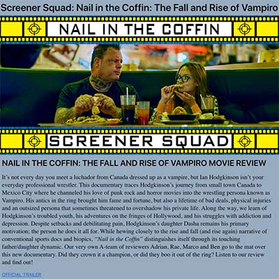 NAIL IN THE COFFIN: THE FALL AND RISE OF VAMPIRO MOVIE REVIEW